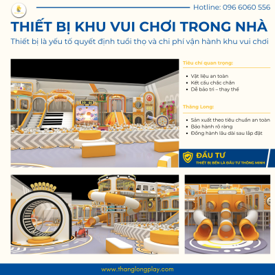 Thiết bị khu vui chơi trong nhà – chọn sao để bền và an toàn?